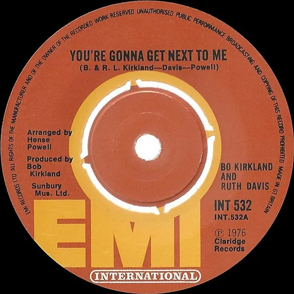 Bo Kirkland and Ruth Davis Your gonna get next to me Single (1976)