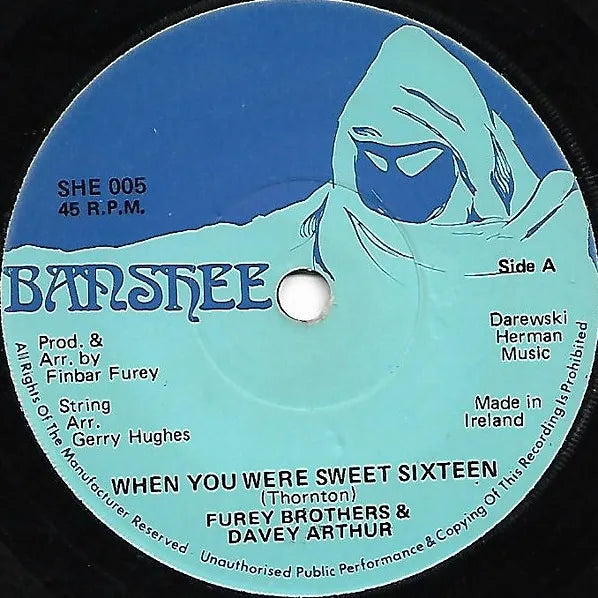 Fury Brothers and Davey Arthur When you were sweet sixteen Single (1981)
