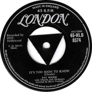 Pat Boone - It's Too Soon To Know (7")