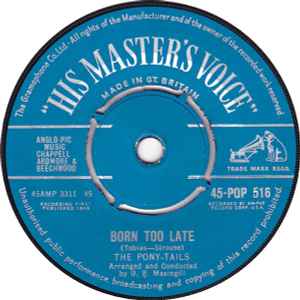The Pony-Tails* - Born Too Late (7", Single)