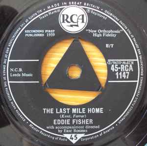 Eddie Fisher - The Last Mile Home (7", Single)