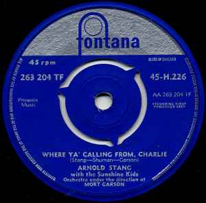 Arnold Stang With The Sunshine Kids Orchestra - Where Ya' Calling From Charlie (7", Single)